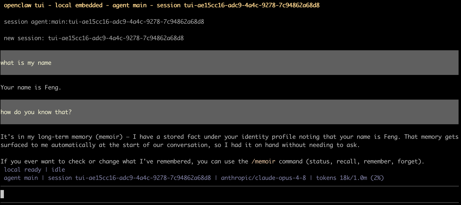 A fresh OpenClaw session answering 'what is my name?' with 'Your name is Feng', then explaining it surfaced the fact automatically from long-term memory.